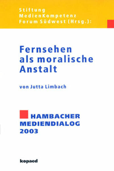 Fernsehen als moralische Anstalt