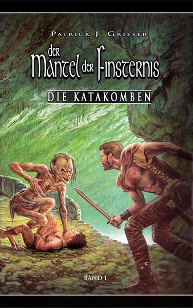 Der Mantel der Finsternis 1 - Die Katakomben