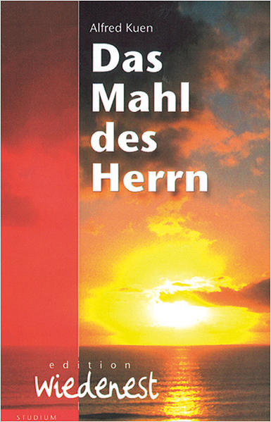 Das Mahl des Herrn