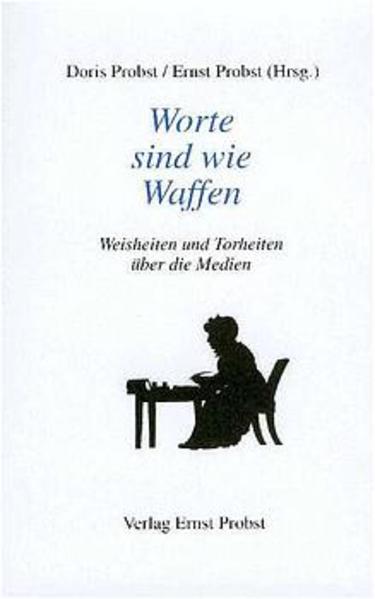 Worte sind wie Waffen