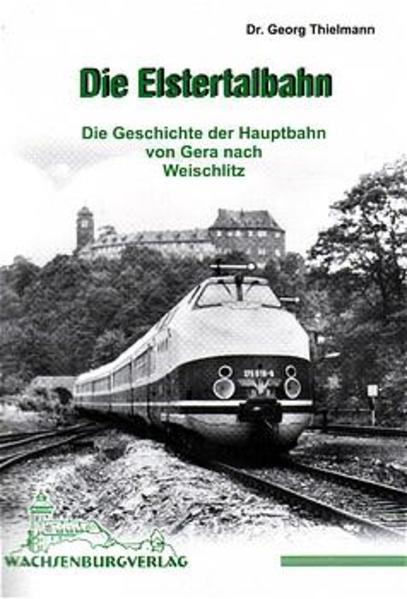 Die Elstertalbahn
