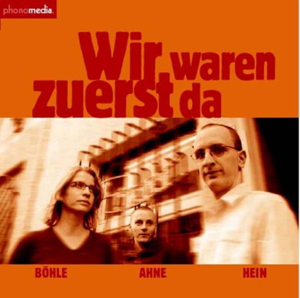 Wir waren zuerst da