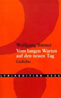 Vom langen Warten auf den neuen Tag