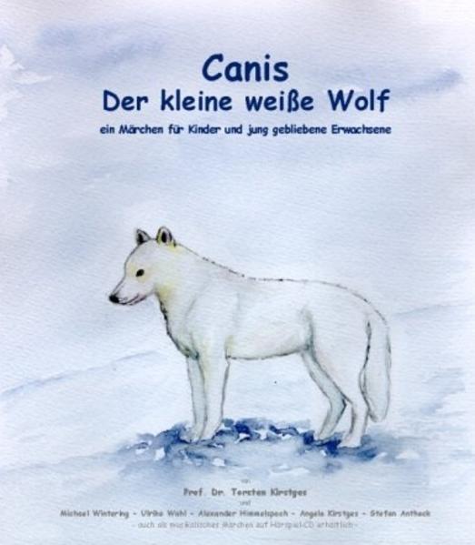 Canis - der kleine weisse Wolf - das Buch