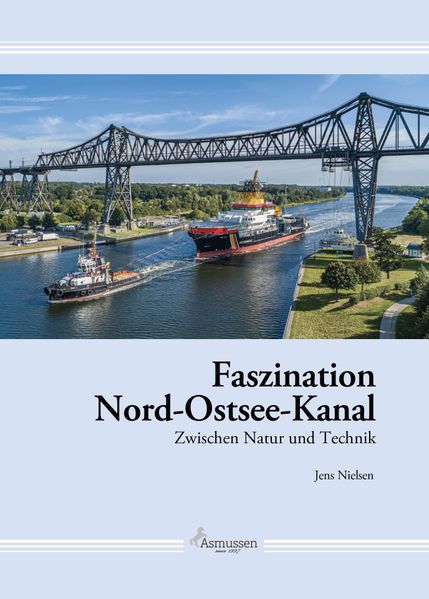 Faszination Nord-Ostsee-Kanal