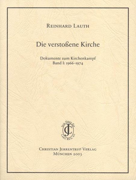 Die verstossene Kirche. Dokumente zum Kirchenkampf