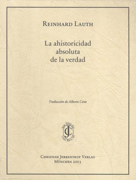 La ahistoricidad absoluta de la verdad