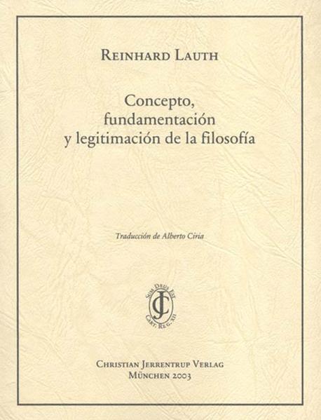 Concepto, fundamentación y legitimación de la filosofía