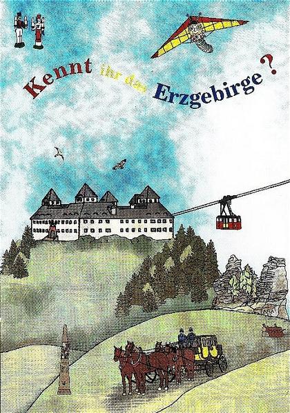 Kennt ihr das Erzgebirge?