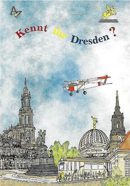 Kennt ihr Dresden?