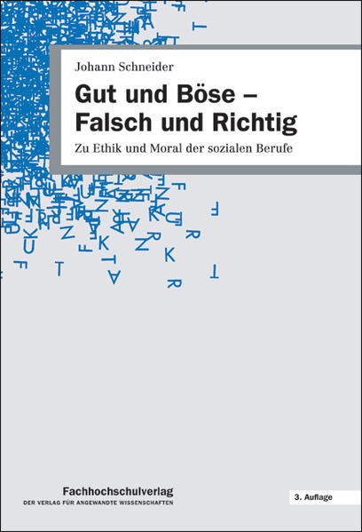Gut und Böse – Falsch und Richtig
