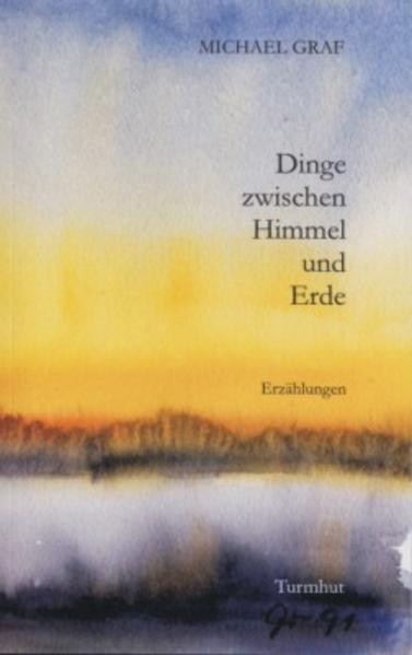 Dinge zwischen Himmel und Erde