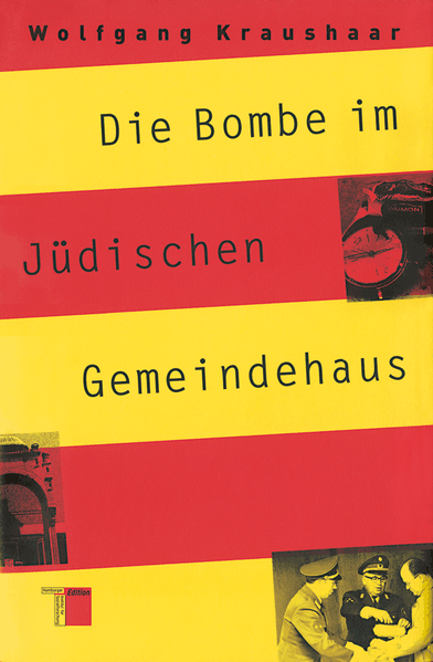Die Bombe im Jüdischen Gemeindehaus
