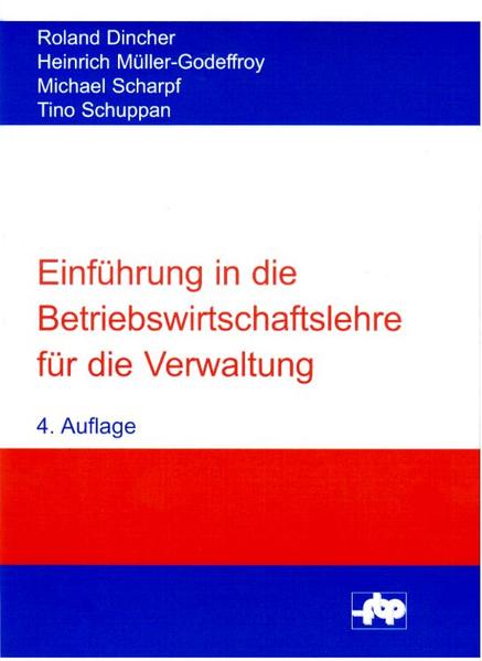 Einführung in die Betriebswirtschaftslehre für die Verwaltung