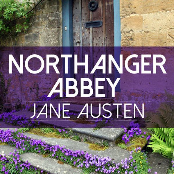 Die Abtei von Northanger