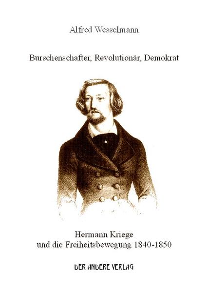 Burschenschaftler, Revolutionär, Demokrat
