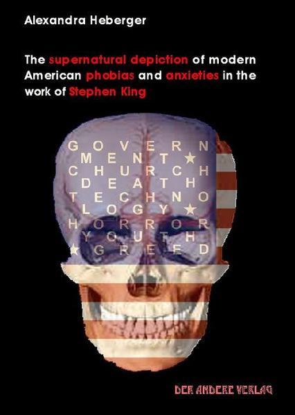 The supernatural depiction of modern American phobias and anxieties in the work of Stephen King