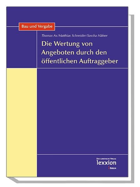 Die Wertung von Angeboten durch den öffentlichen Auftraggeber