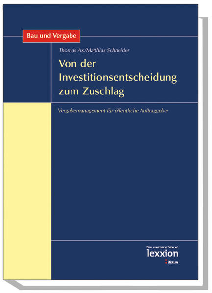 Rechtshandbuch Von der Investitionsentscheidung zum Zuschlag