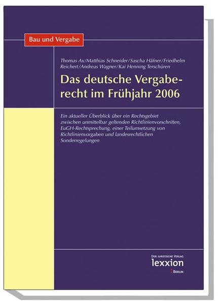 Das deutsche Vergaberecht im Frühjahr 2006