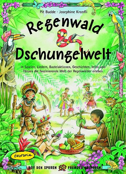 Regenwald & Dschungelwelt