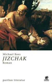 Werke in Einzelbänden / Jizchak