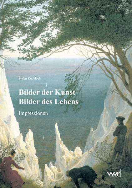 Bilder der Kunst Bilder des Lebens