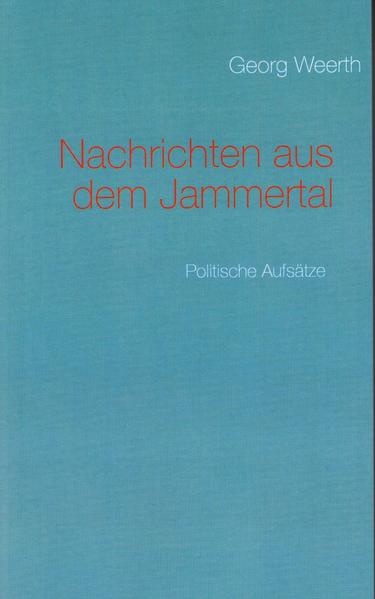 Nachrichten aus dem Jammertal