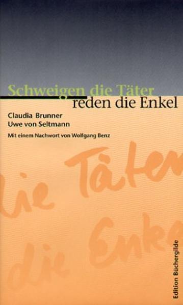 Schweigen die Täter, reden die Enkel