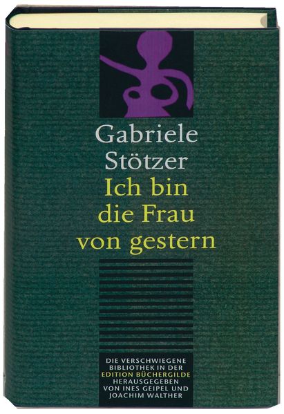 Ich bin die Frau von Gestern