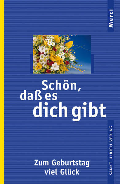 Schön, dass es dich gibt