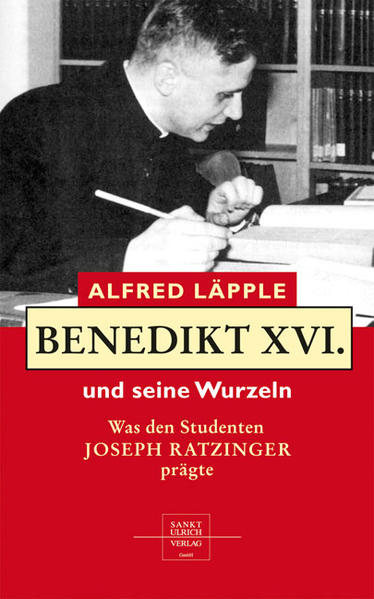 Benedikt XVI. und seine Wurzeln