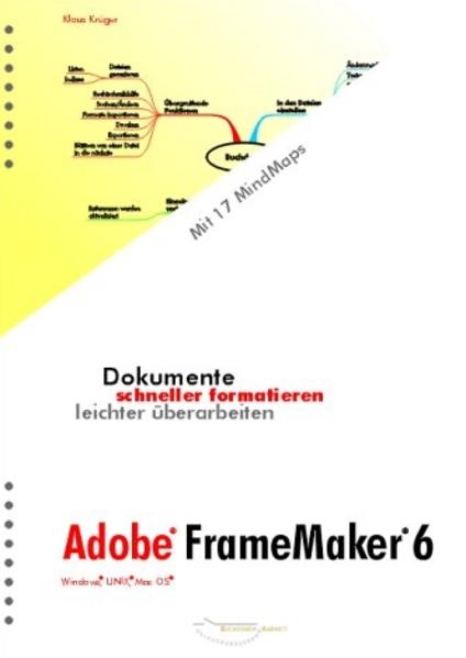 Dokumente schneller formatieren, leichter überarbeiten: Adobe FrameMaker 6