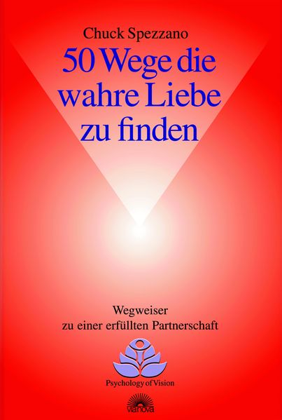 50 Wege, die wahre Liebe zu finden