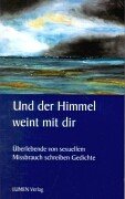 Und der Himmel weint mit dir