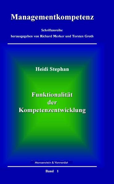 Die Funktionalität von Kompetenzentwicklung