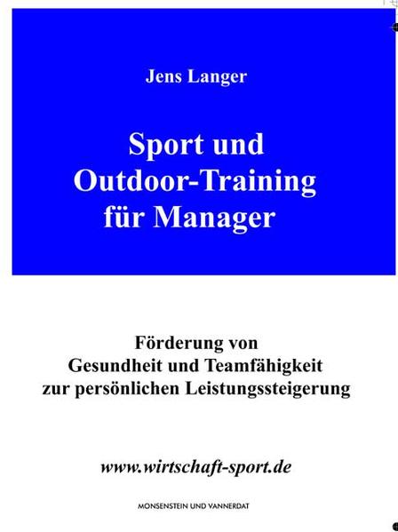 Sport und Outdoor-Training für Manager