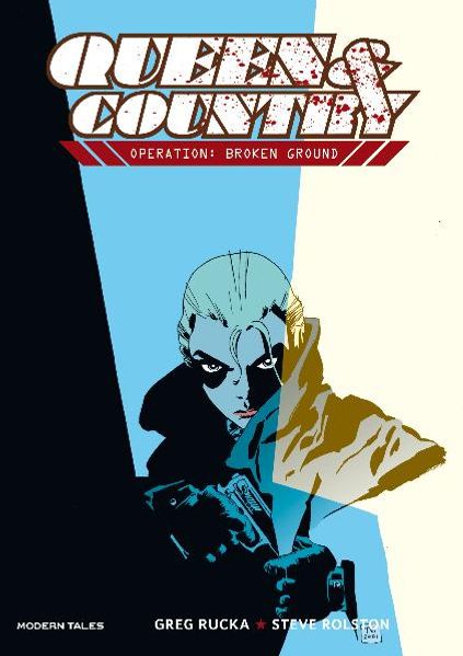 Queen & Country / Operation: Broken Ground