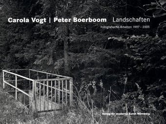 Carola Vogt/Peter Boerboom Landschaften