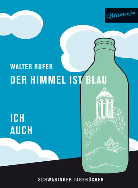 Der Himmel ist blau - ich auch