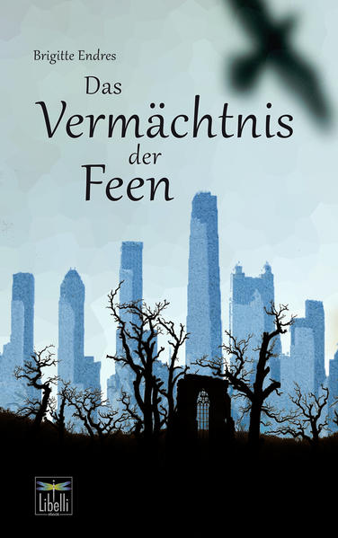Das Vermächtnis der Feen