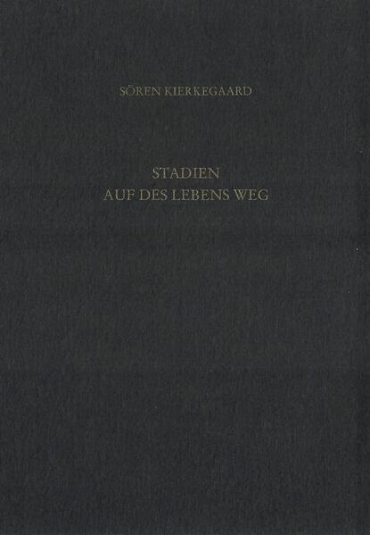 Gesammelte Werke und Tagebücher / Stadien auf des Lebens Weg