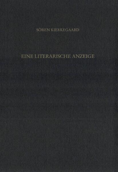 Gesammelte Werke und Tagebücher / Eine literarische Anzeige