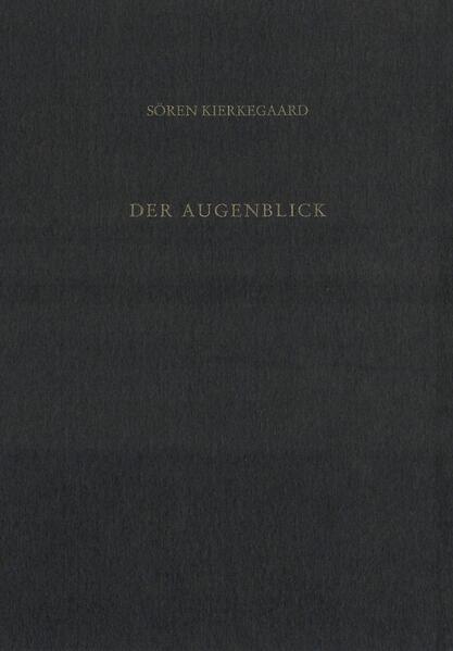 Gesammelte Werke und Tagebücher / Der Augenblick. Aufsätze und Schriften des letzten Streits