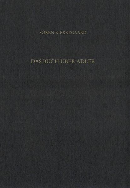 Gesammelte Werke und Tagebücher / Das Buch über Adler