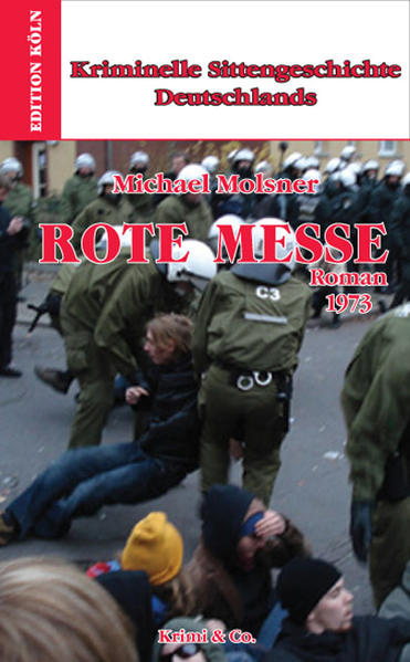 Kriminelle Sittengeschichte Deutschlands 1957-1993 / Rote Messe