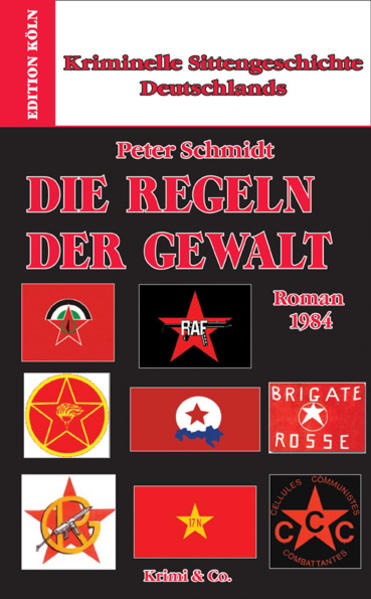 Kriminelle Sittengeschichte Deutschlands 1957-1993 / Die Regeln der Gewalt