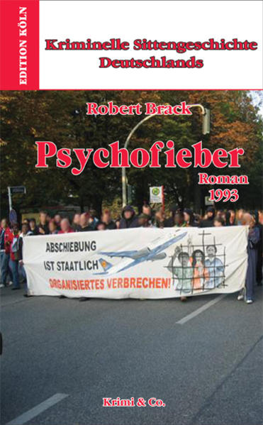 Kriminelle Sittengeschichte Deutschlands 1957-1993 / Psychofieber