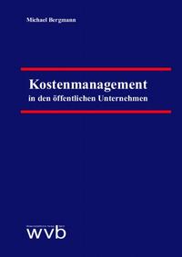 Kostenmanagement in den öffentlichen Unternehmen