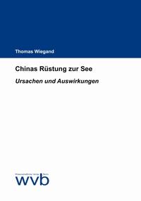 Chinas Rüstung zur See